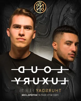 Loud Luxury Mesa