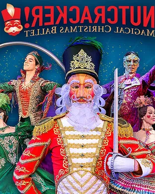 Nutcracker! Magical Christmas Ballet Phoenix